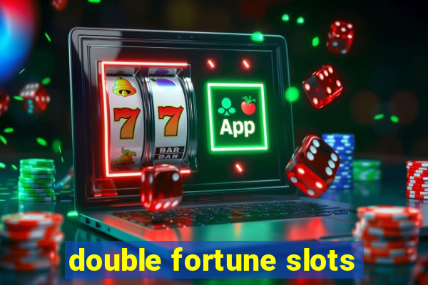 double fortune slots